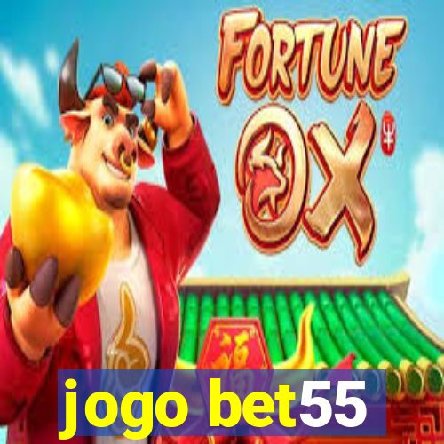 jogo bet55