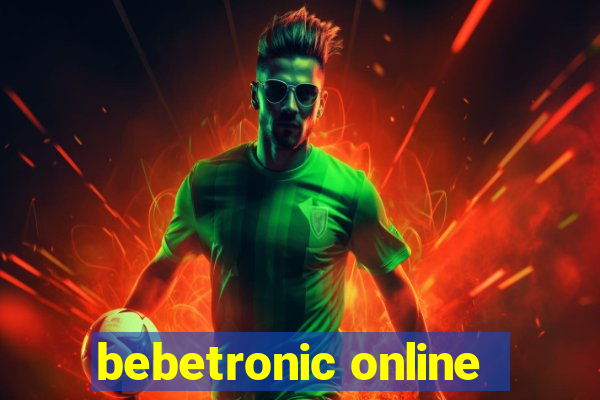 bebetronic online