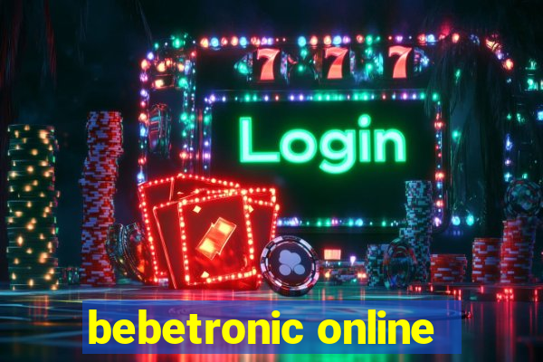 bebetronic online