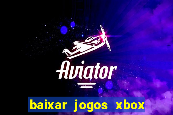 baixar jogos xbox 360 rgh torrent