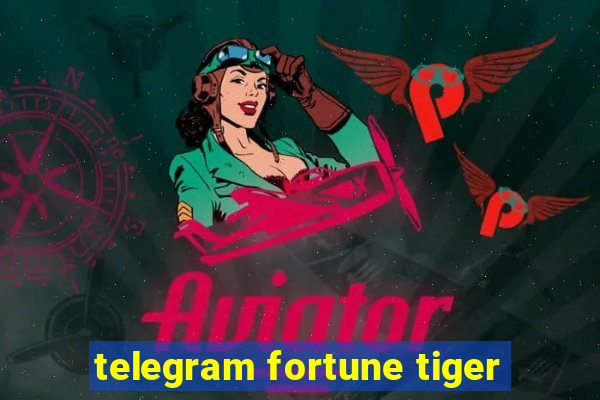 telegram fortune tiger