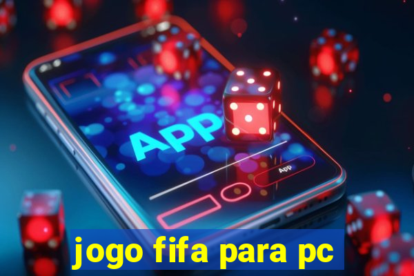 jogo fifa para pc