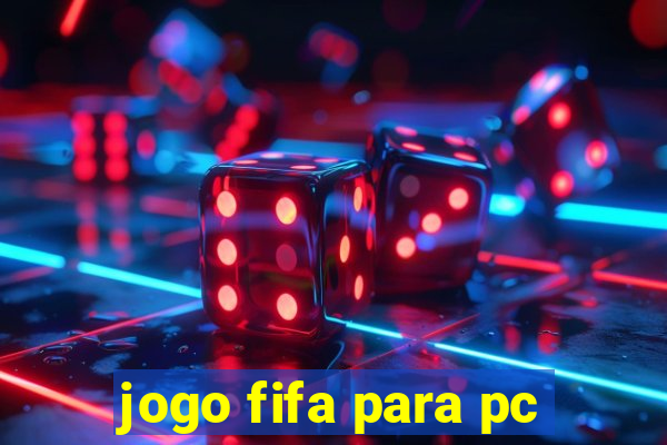 jogo fifa para pc