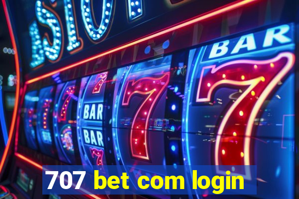 707 bet com login