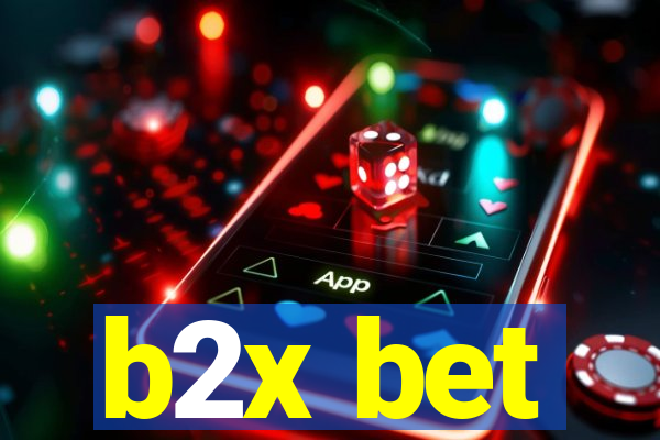 b2x bet