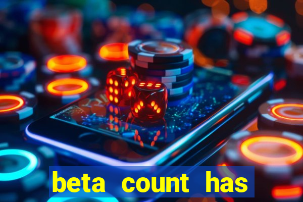 beta count has changed pt br