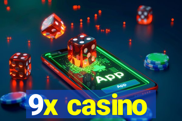 9x casino