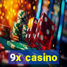 9x casino