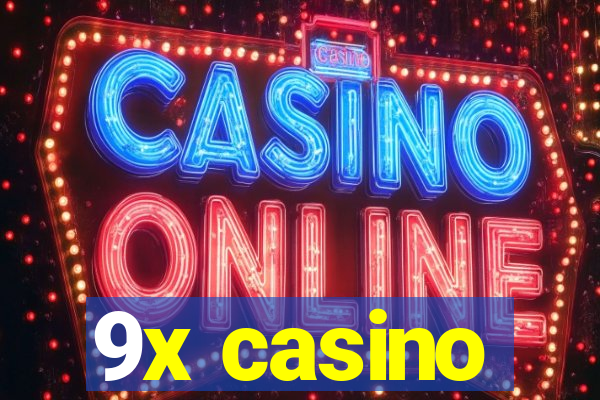 9x casino