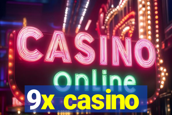 9x casino