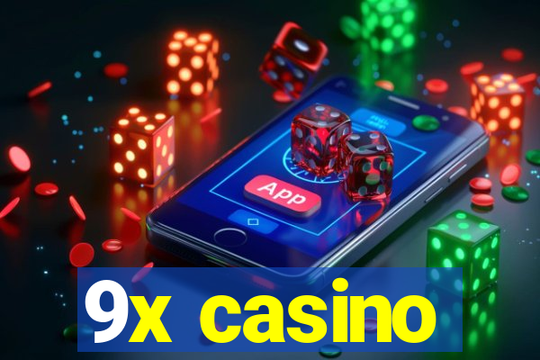 9x casino