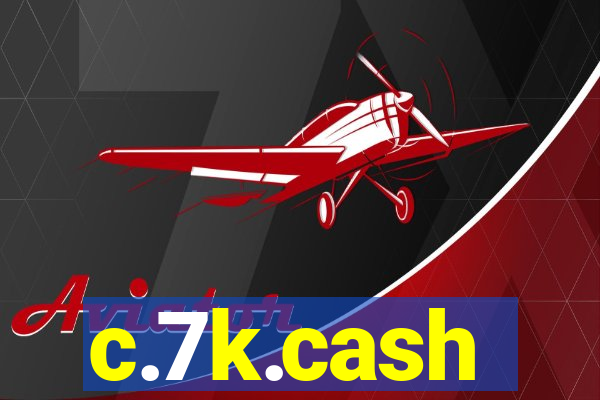 c.7k.cash