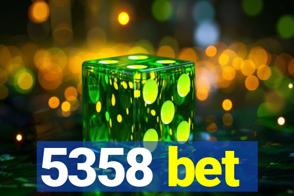 5358 bet