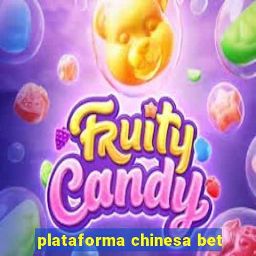 plataforma chinesa bet