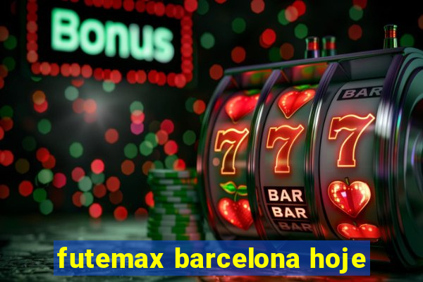 futemax barcelona hoje