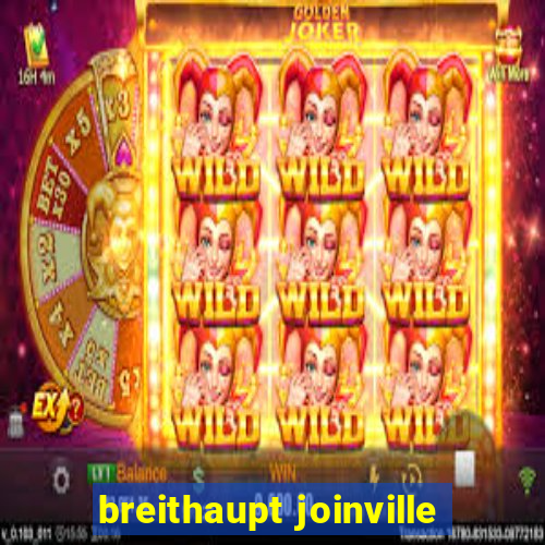 breithaupt joinville