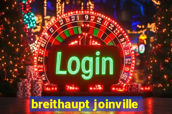 breithaupt joinville