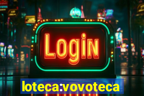 loteca:vovoteca