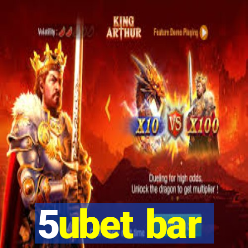 5ubet bar