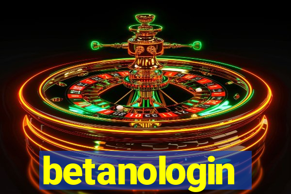 betanologin