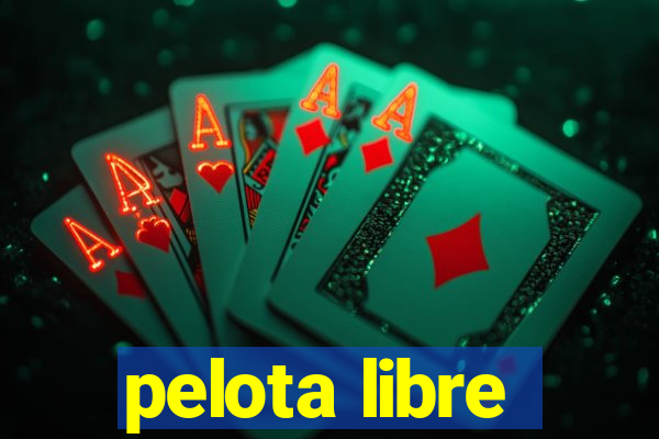 pelota libre