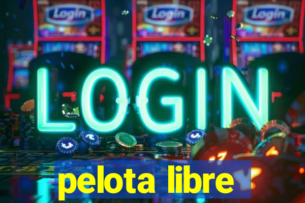 pelota libre