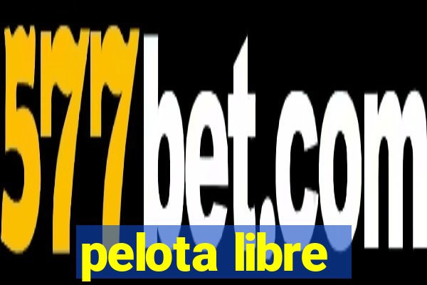 pelota libre