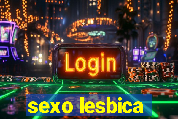 sexo lesbica