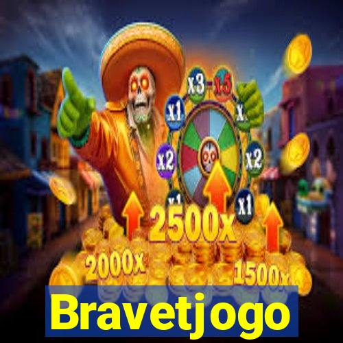 Bravetjogo