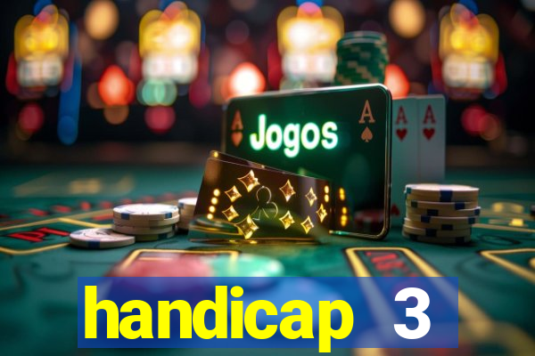 handicap 3 resultado final