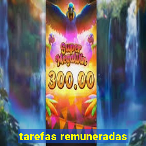 tarefas remuneradas