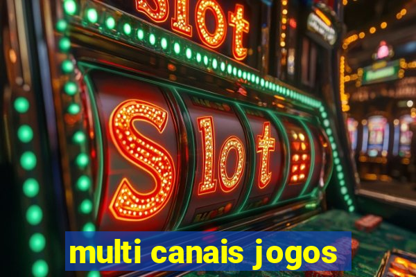 multi canais jogos