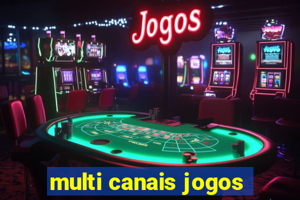 multi canais jogos