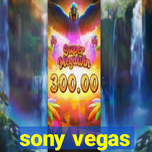 sony vegas