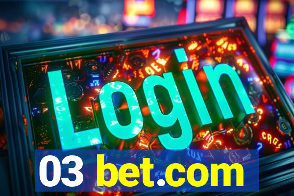 03 bet.com