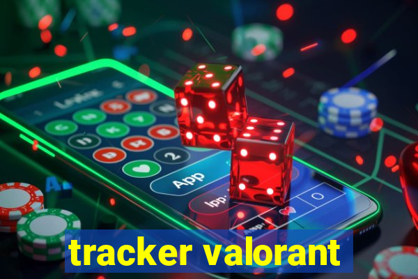 tracker valorant