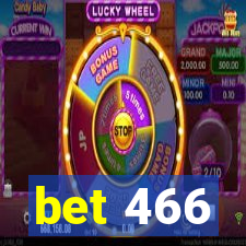 bet 466