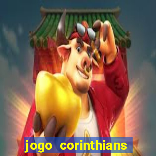 jogo corinthians hoje futemax