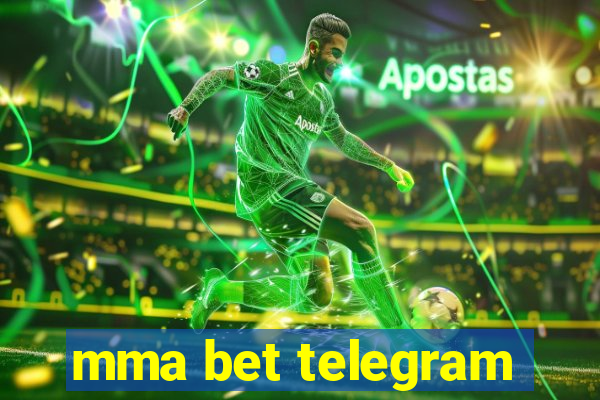 mma bet telegram