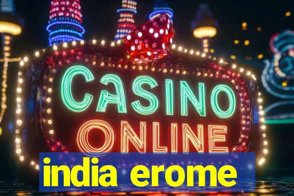 india erome