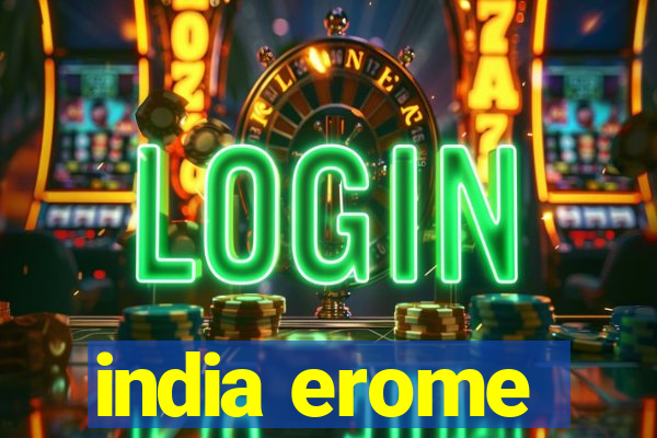 india erome