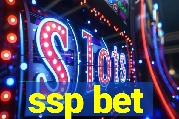 ssp bet