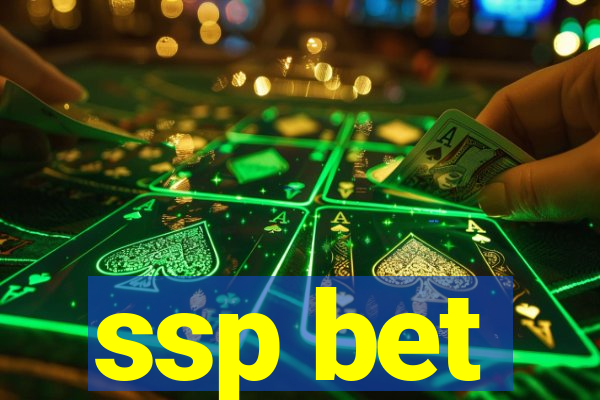 ssp bet