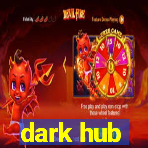 dark hub