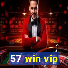 57 win vip