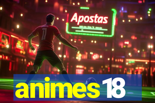 animes18