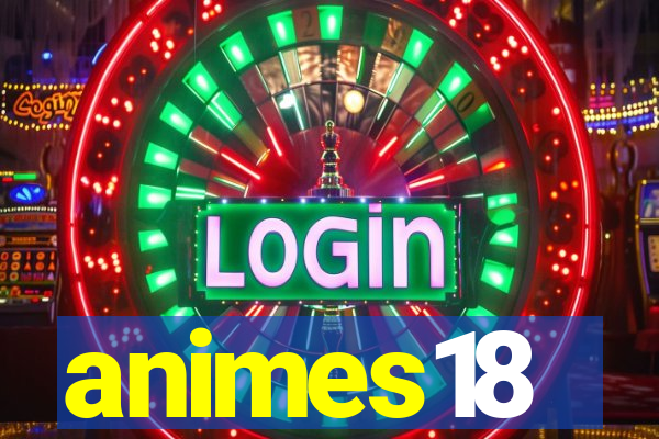 animes18