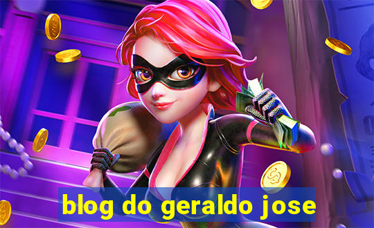 blog do geraldo jose