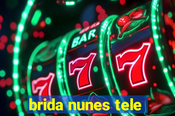 brida nunes tele