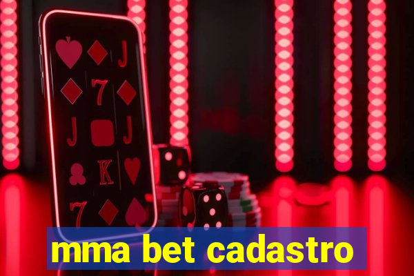 mma bet cadastro